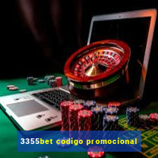 3355bet codigo promocional